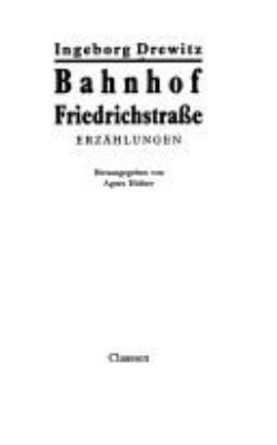 Buchcover von Bahnhof Friedrichstraße : Erzählungen von Ingeborg Drewitz