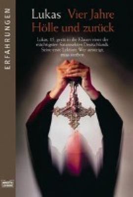 Buchcover von Vier Jahre Hölle und zurück von Lukas