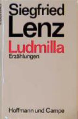 Buchcover von Ludmilla : Erzählungen von Siegfried Lenz