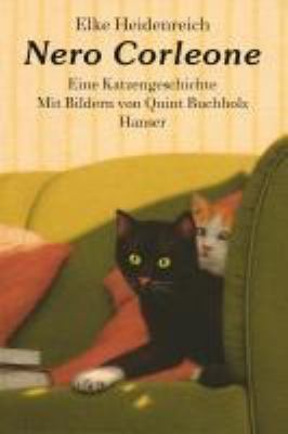 Vergrößerungsansicht: Buchcover von Nero Corleone : eine Katzengeschichte. Band 1 von Elke Heidenreich