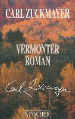 Vergrößerungsansicht: Buchcover von Vermonter Roman von Carl Zuckmayer
