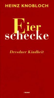 Buchcover von Eierschecke : Dresdner Kindheit von Heinz Knobloch