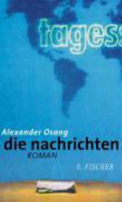 Buchcover von Die Nachrichten : Roman von Alexander Osang