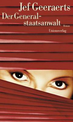 Buchcover von Der Generalstaatsanwalt : [Roman] von Jef Geeraerts