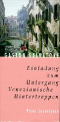 Buchcover von Einladung zum Untergang : venezianische Hintertreppen von Gaston Salvatore