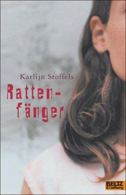 Vergrößerungsansicht: Buchcover von Rattenfänger : Roman von Karlijn Stoffels
