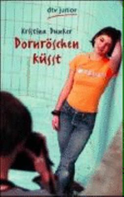 Buchcover von Dornröschen küsst von Kristina Dunker
