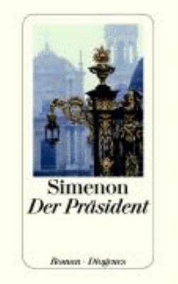 Buchcover von Der Präsident : Roman von Georges Simenon