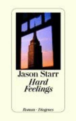 Buchcover von Hard feelings : Roman von Jason Starr