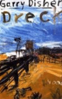 Buchcover von Dreck : ein Wyatt-Roman. - (Wyatt – Australien ; 2) von Garry Disher