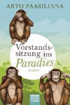 Buchcover von Vorstandssitzung im Paradies : [Roman] von Arto Paasilinna