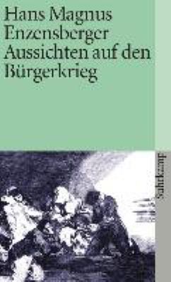 Buchcover von Aussichten auf den Bürgerkrieg von Hans Magnus Enzensberger