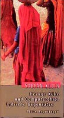 Buchcover von Heilige Kühe und Computerchips : indische Gegensätze von Stefan Klein