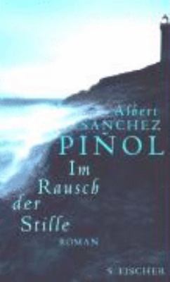 Buchcover von Im Rausch der Stille : Roman von Albert Sánchez Piñol