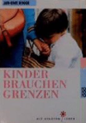 Buchcover von Kinder brauchen Grenzen. Band 1 von Jan-Uwe Rogge