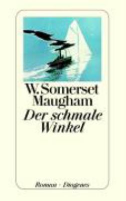 Buchcover von Der schmale Winkel : Roman von William Somerset Maugham