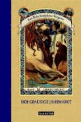 Buchcover von Eine Reihe betrüblicher Ereignisse. Band 9. Der grausige Jahrmarkt von Lemony Snicket