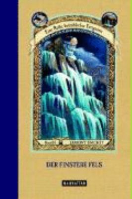 Buchcover von Eine Reihe betrüblicher Ereignisse. Band 10. Der finstere Fels von Lemony Snicket