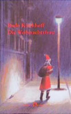 Buchcover von Die Weihnachtsfrau von Bodo Kirchhoff