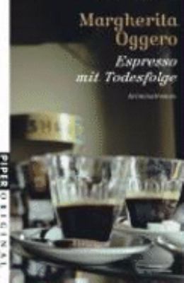 Buchcover von Espresso mit Todesfolge : Kriminalroman von Margherita Oggero