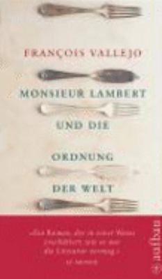 Buchcover von Monsieur Lambert und die Ordnung der Welt : Roman von François Vallejo