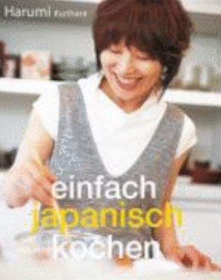 Vergrößerungsansicht: Buchcover von Einfach japanisch kochen von Harumi Kurihara