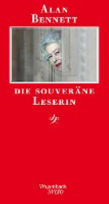 Buchcover von Die souveräne Leserin von Alan Bennett