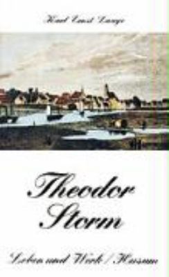 Buchcover von Theodor Storm : Leben und Werk von Karl Ernst Laage