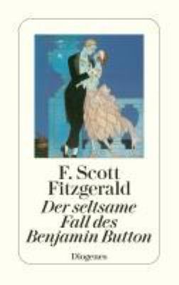 Buchcover von Der seltsame Fall des Benjamin Button : Erzählung von Francis Scott Fitzgerald