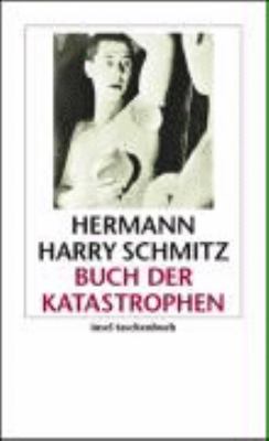 Buchcover von Buch der Katastrophen von Hermann Harry Schmitz