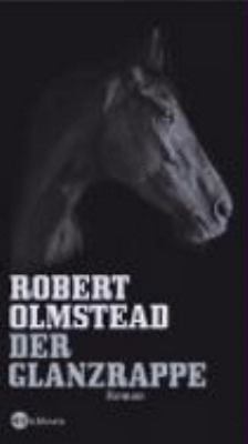 Buchcover von Der Glanzrappe von Robert Olmstead