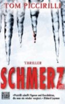 Buchcover von Schmerz : Thriller von Tom Piccirilli
