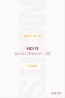 Buchcover von Nichts : was im Leben wichtig ist ; [Roman] von Janne Teller