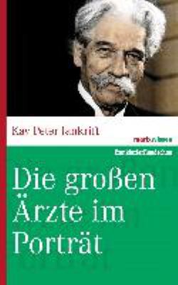Buchcover von Die großen Ärzte im Porträt von Kay Peter Jankrift