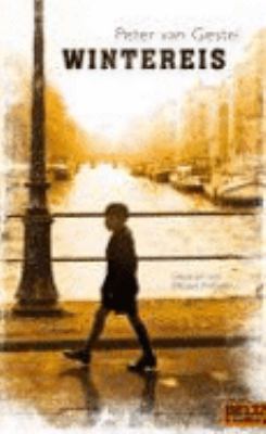 Buchcover von Wintereis : Roman von Peter van Gestel