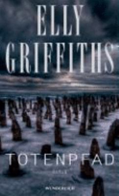 Buchcover von Totenpfad : Roman. - (Ruth-Galloway-Reihe ; 1) von Elly Griffiths