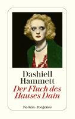 Vergrößerungsansicht: Buchcover von Der Fluch des Hauses Dain : Roman von Dashiell Hammett