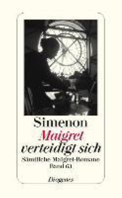 Buchcover von Maigret verteidigt sich : Roman. - (Sämtliche Maigret-Romane in 75 Bänden ; 63) von Georges Simenon