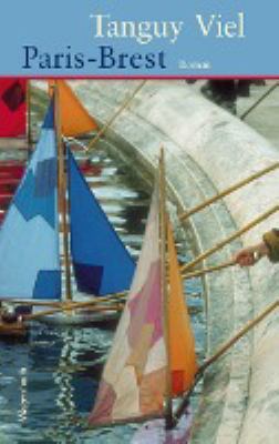 Vergrößerungsansicht: Buchcover von Paris – Brest : Roman von Tanguy Viel