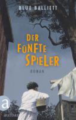Vergrößerungsansicht: Buchcover von Der fünfte Spieler : Roman von Blue Balliett