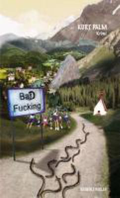 Buchcover von Bad Fucking : Krimi von Kurt Palm