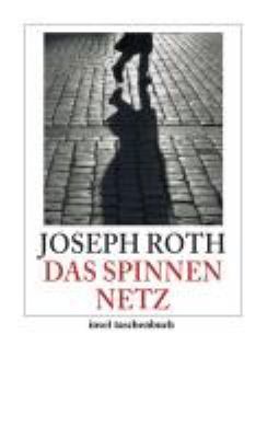 Vergrößerungsansicht: Buchcover von Das Spinnennetz : Roman von Joseph Roth