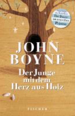 Buchcover von Der Junge mit dem Herz aus Holz von John Boyne