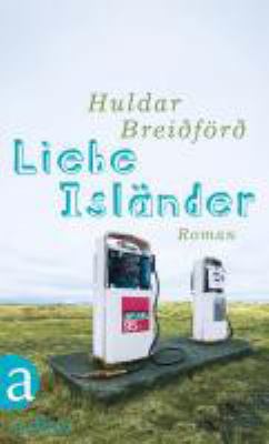 Buchcover von Liebe Isländer : Roman von Huldar Breiðfjörð