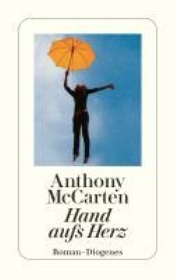 Buchcover von Hand aufs Herz : Roman von Anthony McCarten