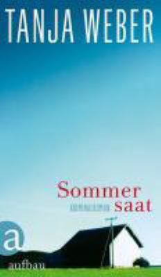Buchcover von Sommersaat : Kriminalroman von Tanja Weber