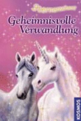 Vergrößerungsansicht: Buchcover von Geheimnisvolle Verwandlung. - (Sternenschweif ; 1) von Linda Chapman