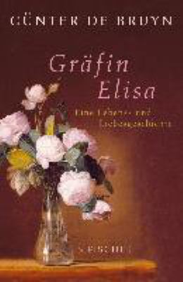 Buchcover von Gräfin Elisa : eine Lebens- und Liebesgeschichte von Günter de Bruyn