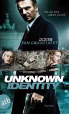Buchcover von Unknown identity : Roman von Didier van Cauwelaert