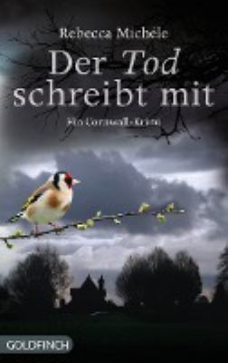 Buchcover von Der Tod schreibt mit : ein Cornwall-Krimi. - (Mabel-Clarence-Reihe ; 2) von Rebecca Michéle